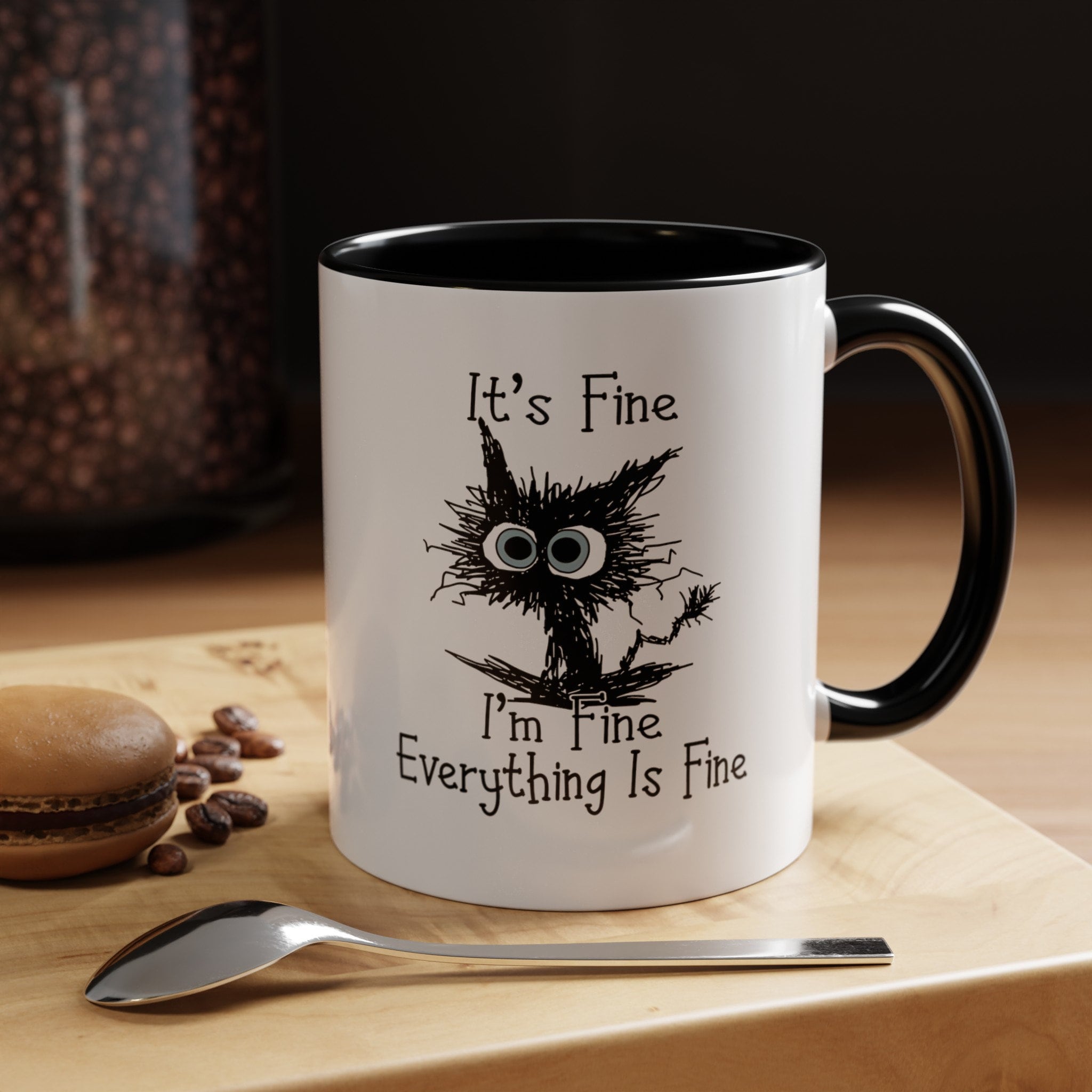 It's Fine I'm Fine Everything is Fine Coffee Mug - Image 8