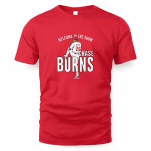 Chase Burns - Welcome to the Show - Cincinnati Baseball T-Shirt