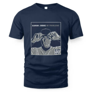 Aaron Judge 99 Problems T-Shirt