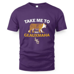 LSU Baseball Take Me to Geauxmaha T-Shirt