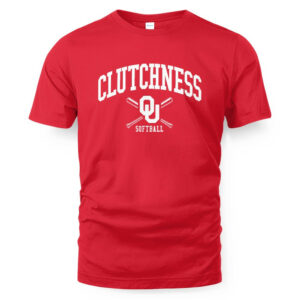 Oklahoma Softball CLUTCHNESS T-Shirt