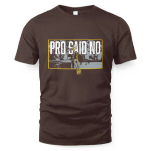 Jurickson Profar Pro Said No T-Shirt
