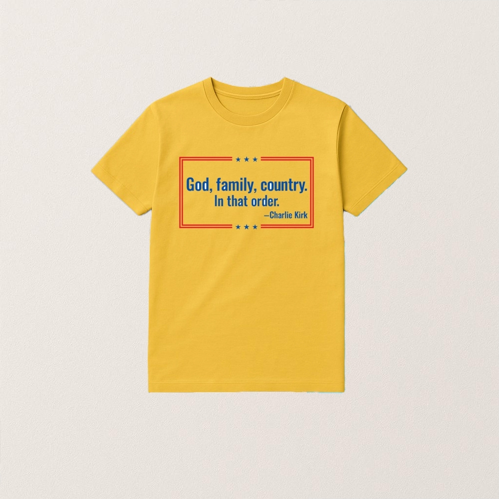 Charlie Kirk God Family Country In That Order Shirt - Image 7