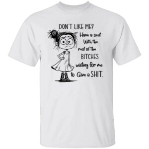 DON’T YOU LIKE ME? SHIRT