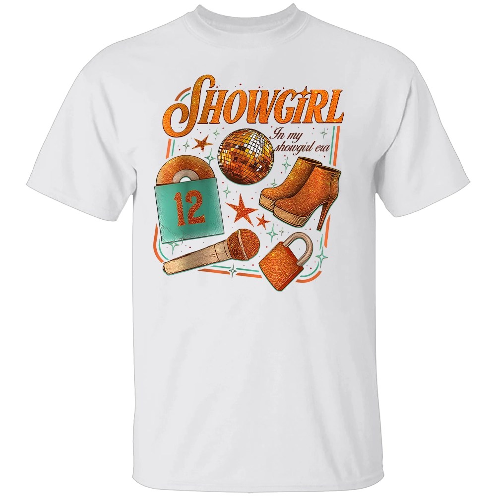 IN MY SHOWGIRL ERA SHIRT
