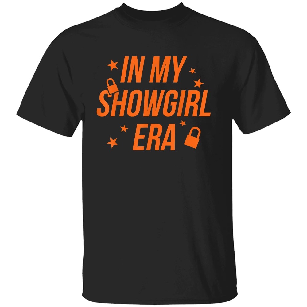 IN MY SHOWGIRL ERA SHIRT