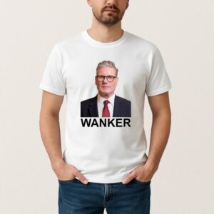 Keir Starmer Wanker T Shirt