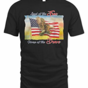 Land Of The Free Home Of The Brave Shirt