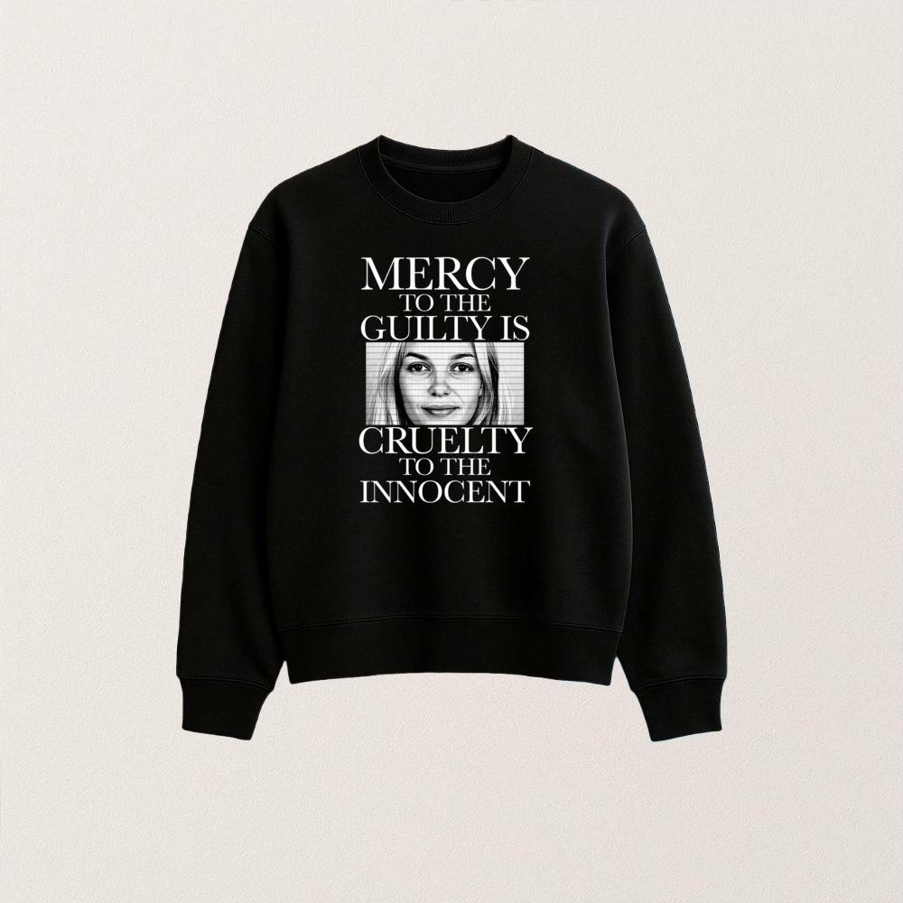 Mercy To The Guilty Is Cruelty To The Innocent T Shirt - Image 5