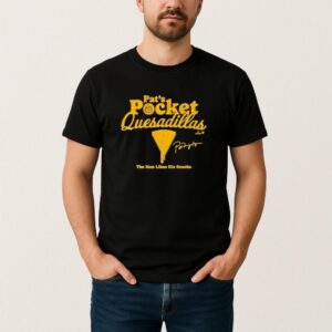 Pat Murphy Pocket Quesadillas T Shirt