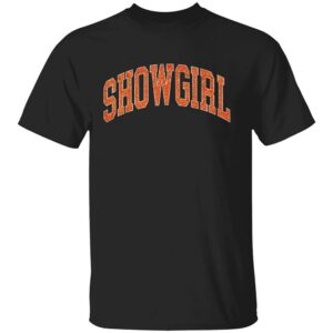 SHOWGIRL SHIRT