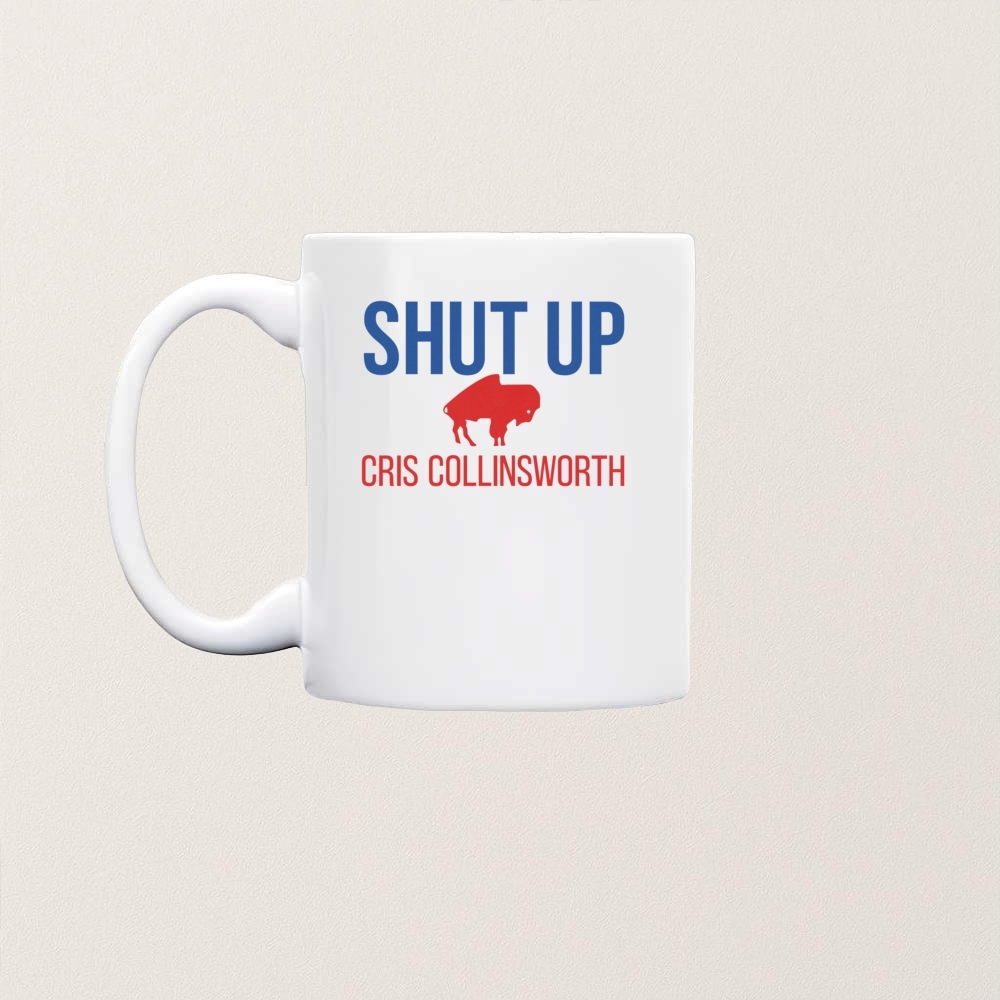 Shut Up Cris Collinsworth Buffalo Football Fan T Shirt - Image 5
