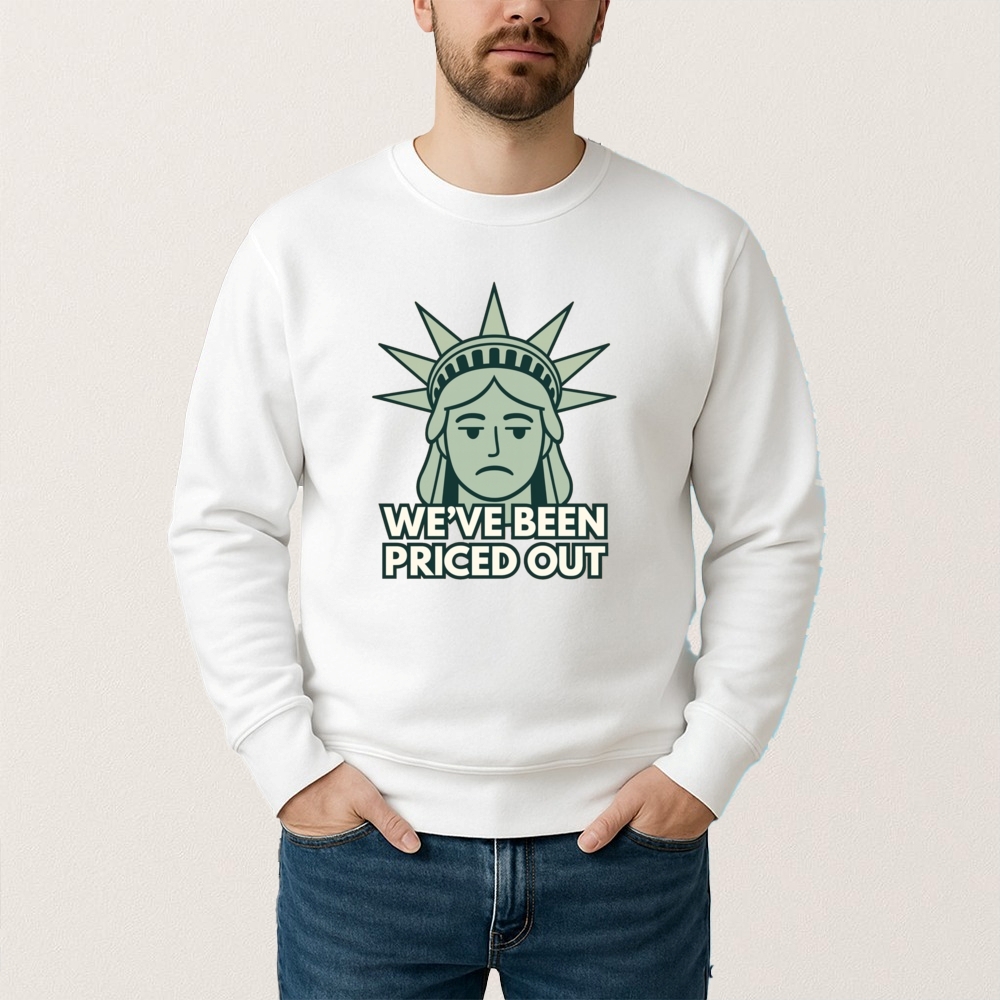 Statue Of Liberty We Been Priced Out Shirt - Image 2