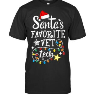 Merry Christmas Veterinary Techs Santas Favorite Vet Tech Sweatshirt Vet T Shirt