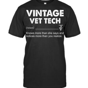 Vintage Vet Tech Definition Funny Veterinarian Assistant Vet T Shirt