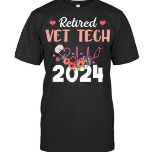 Retired Vet Tech 2024 Nursing Retirement Gifts For Nurse Pullover Hoodie Vet T Shirt